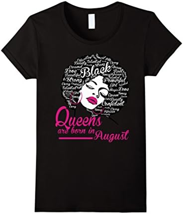 Womens Queens Are Born In August - Strong Black Women Tee Shirts Large Black