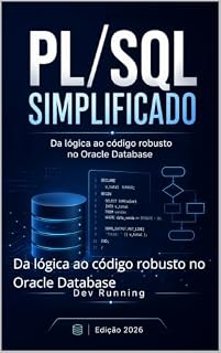 Livro PL/SQL simplificado: Da lógica ao código robusto no Oracle Database