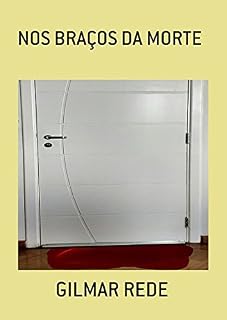 Livro Nos BraÇos Da Morte