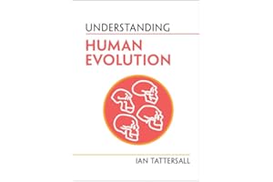 Understanding Human Evolution (Understanding Life)
