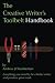 The Creative Writer's Toolbelt Handbook: Everything you need to be a better writer and produce great by Andrew J Chamberlain