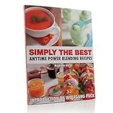 Hardcover Simply The Best Anytime Power Blending Recipes Cookbook Book