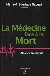 La  médecine face à la mort