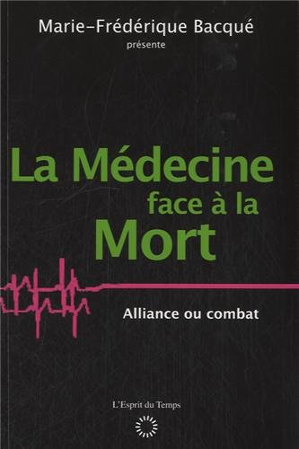 La  médecine face à la mort