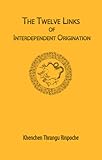 The Twelve Links of Interdependent Origination