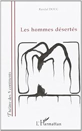 Les  hommes désertés