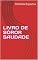 Livro LIVRO DE SÓROR SAUDADE