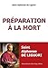 Préparation à la mort by 