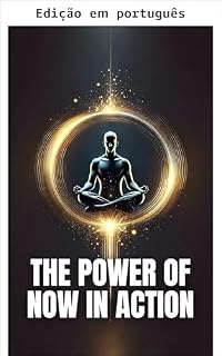 Livro O poder do agora em ação