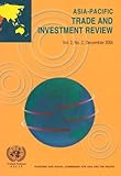Asia-Pacific Trade and Investment Review, December 2006 (v. 2 no. 2), United Nations, 9211204917