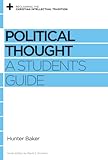 Political Thought: A Student's Guide