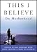 This I Believe: On Motherhood