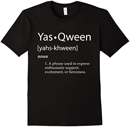 Men's Yas Qween Definition T-Shirt YES QUEEN Meme Shirt Small Black