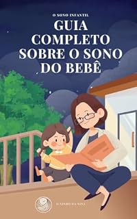 Livro O Guia Completo sobre o Sono do Bebê