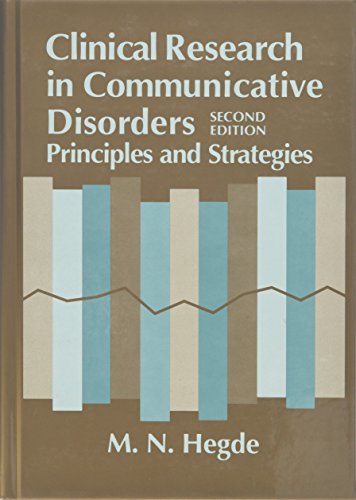 Clinical Research in Communicative Disorders: Principles and Strategies