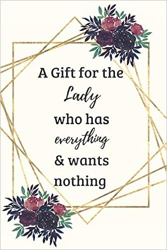 gifts for the lady who has everything
