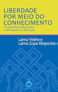 Livro Liberdade por meio do conhecimento: O caminho budista para a felicidade e a liberação