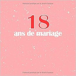 18 Ans De Mariage Livre D Anniversaire Livre D Or Mariage