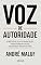 Livro Voz de Autoridade: Como usar sua comunicação para dominar salas, reuniões e redes sociais (Faça sua Comunicação Enriquecer você)