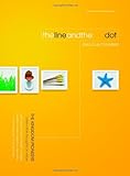 Paperback The Line and the Dot : Alternative thoughts on vision (The Kingdom Trilogy, Book 1) Book