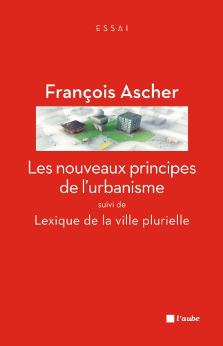 Les  nouveaux principes de l'urbanisme