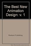 Image de The Best New Animation Design (v. 1)