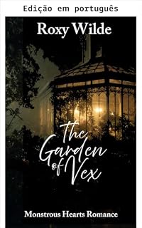 Livro Jardim de Vex (Romance de coração monstruoso)