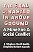 The Real Disaster Is Above Ground: A Mine Fire and Social Conflict