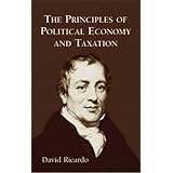 The Principles of Political Economy and Taxation