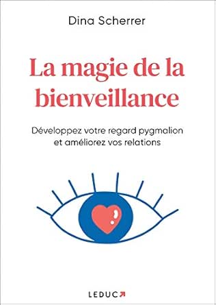 Amazon Com La Magie De La Bienveillance French Edition Ebook Scherrer Dina Kindle Store
