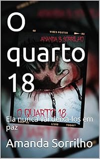 Livro O quarto 18: Ela nunca vai deixa-los em paz