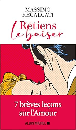 Retiens Le Baiser Breves Lecons Sur L Amour A M Hors Coll French Edition Recalcati Massimo Orsoni Jerome Amazon Com Books