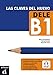 Las claves del nuevo DELE B1. Libro del alumno + MP3 Downloadable version (Spanish Edition) by 