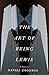 The Art of Being Lewis by 