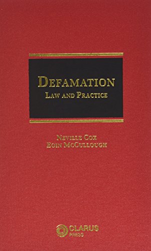 Defamation: Law and Practice