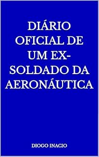 Livro Diário Oficial de um ex-soldado da Aeronáutica