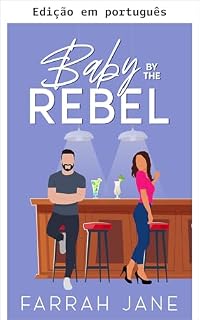 Livro Bebê do rebelde (Weaverville Livro 1)