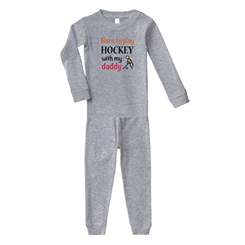Born to Play Hockey with My Daddy Cotton Long Sleeve Crewneck Unisex Infant Sleepwear Pajama 2 Pcs Set Top and Pant - Oxford Gray, 24 Months