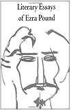 Literary Essays of Ezra Pound