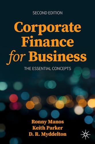 Corporate Finance: Theory and Practice: 9781473758384: Economics