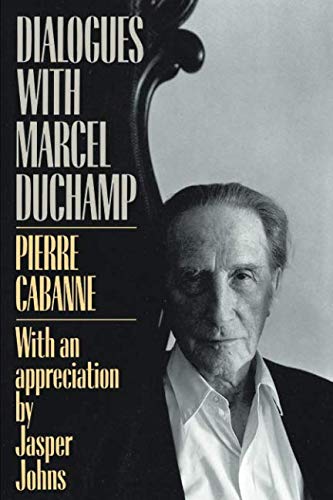 Dialogues With Marcel Duchamp (A Da Capo paperback) by Pierre Cabanne
