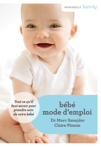 Bébé mode d'emploi