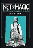 Net of Magic: Wonders and Deceptions in India by