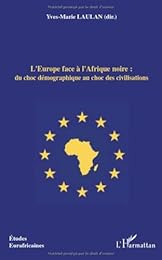 L' Europe face à l'Afrique noire