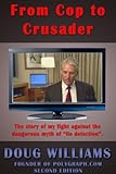 From Cop to Crusader: My fight against the dangerous myth of 