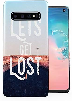 Lets Get Lost Riding On Road Trip Cruise Wanderlust Plastic Phone Snap On Back Case Cover Shell Compatible with Samsung Galaxy S10 Plus