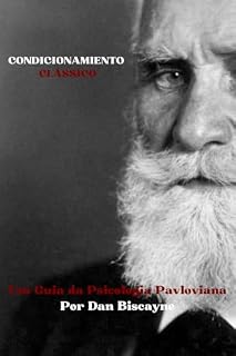 Livro Condicionamiento Clássico: Um Guia da Psicologia Pavloviana (Teorias Psicológicas Livro 1)