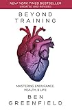 Beyond Training: Mastering Endurance, Health & Life by