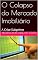 Livro O Colapso do Mercado Imobiliário: A Crise Subprime