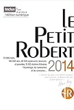 Dictionnaire Le Petit Robert 2014 (French Edition) by 